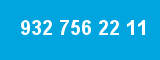 932 756 22 11